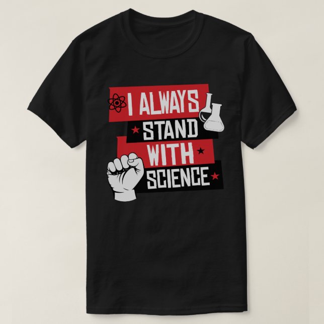 T-shirt Je me tiens toujours à la science (Design devant)