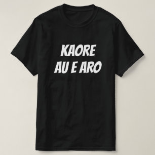 T-shirt Je m'en fiche en Maori - Kaore au e aro