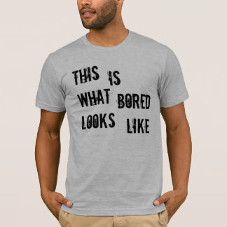 T-shirt Je m'ennuie