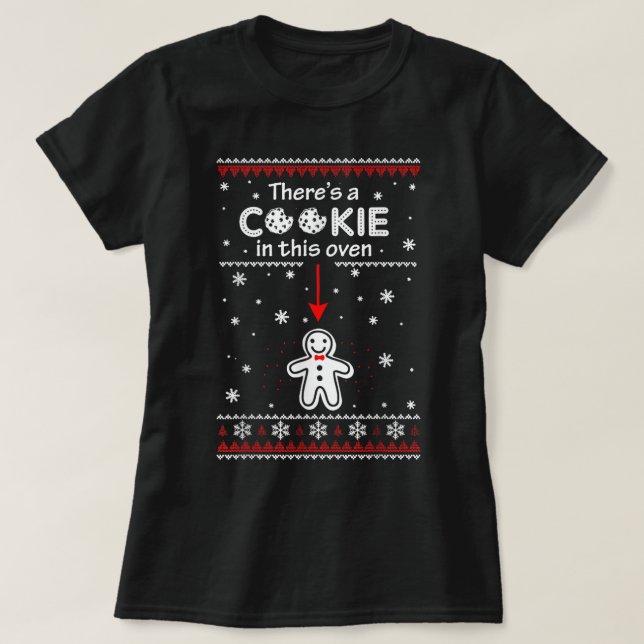 T-shirt Je mets un biscuit dans ce four Il y a un biscuit  (Design devant)