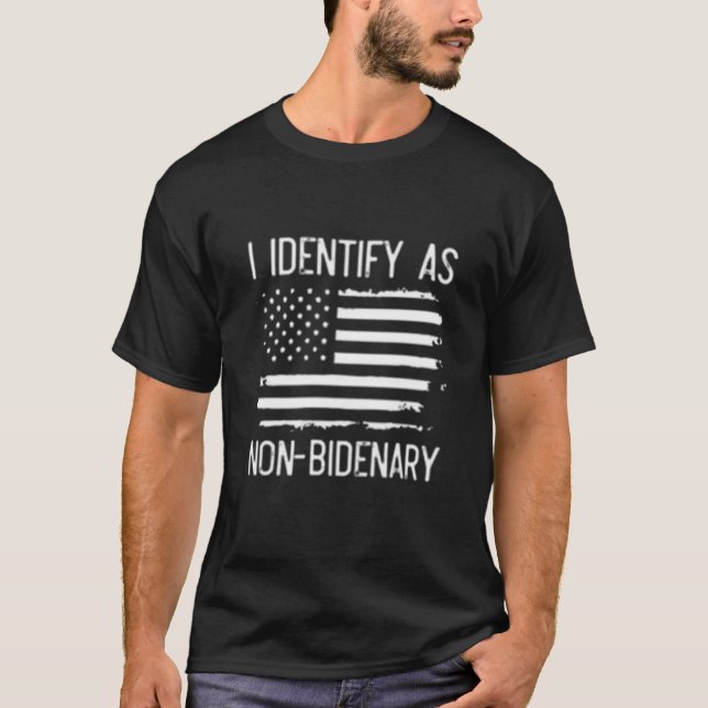 T-shirt Je m'identifie comme non Bidenary, Anti Biden T-Sh (Devant)