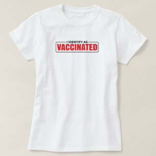 T-shirt Je m'identifie comme Vacciné Drôle citations de va