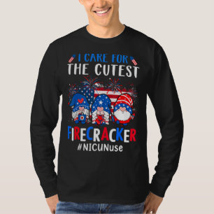 T-shirt Je M'Occupe De L'Infirmière Nicu Cutest Firecracke