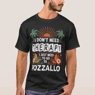 T-shirt Je n’ai pas besoin de thérapie Je dois juste aller