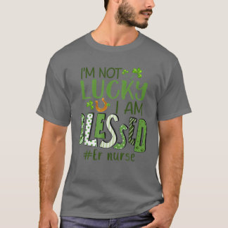 T-shirt Je n'ai aucune chance d'être béni Infirmière inscr