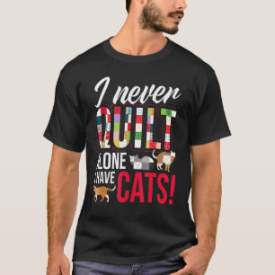 T-shirt Je N'Ai Jamais Couvert Seul J'Ai Des Chats À Coudr