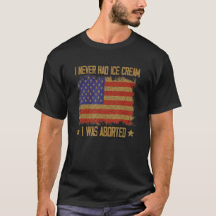 T-shirt Je N'Ai Jamais Eu De Crème De Glace J'Ai Été Abord