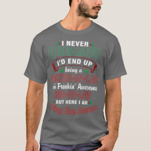 T-shirt Je n'ai jamais rêvé d'être un père en droit