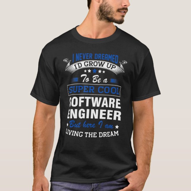 T-shirt Je N'Ai Jamais rêvé que je deviendrais un logiciel (Devant)