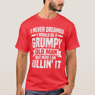 T-shirt Je n'ai jamais rêvé que je serais un père homme gr