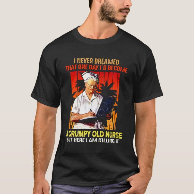 T-shirt Je N'Ai Jamais Rêvé Qu'Un Jour Je Devenais Un Grin (Devant)