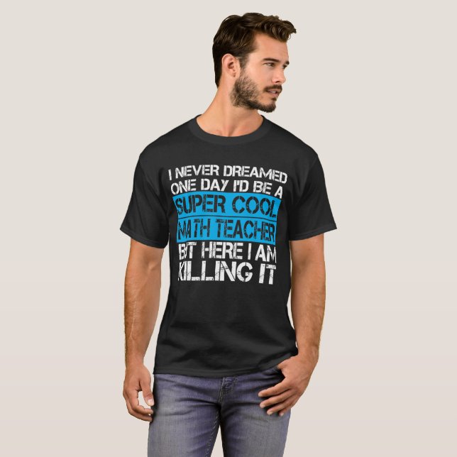T-shirt Je n'ai jamais rêvé un jour où je serais un (Devant entier)