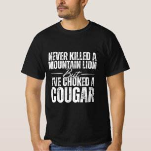T-shirt Je n'ai jamais tué un lion de montagne, mais j'ai