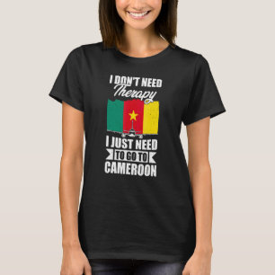 T-shirt Je n'ai pas besoin de thérapie, j'ai juste besoin 