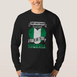 T-shirt Je N'Ai Pas Besoin De Thérapie, J'Ai Juste Besoin