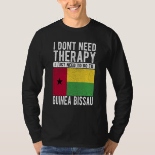 T-shirt Je n'ai pas besoin de thérapie, j'ai juste besoin
