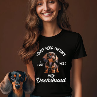 T-shirt Je n'ai pas besoin de thérapie, j'ai juste besoin 