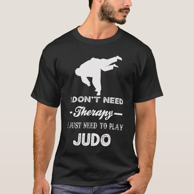 T-shirt Je n'ai pas besoin de thérapie j'ai juste besoin d (Devant)