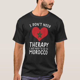 T-shirt je n'ai pas besoin de thérapie, je dois juste alle