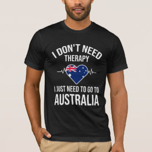 T-shirt Je n'ai pas besoin de thérapie, je dois juste alle