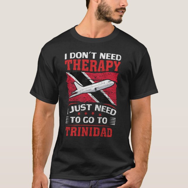 T-shirt Je n'ai pas besoin de thérapie, je dois juste alle (Devant)
