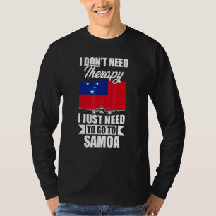 T-shirt Je n'ai pas besoin de thérapie, je dois juste alle