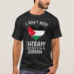 T-shirt je n'ai pas besoin de thérapie, je dois juste alle