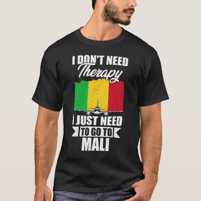 T-shirt Je n'ai pas besoin de thérapie, je dois juste alle (Devant)