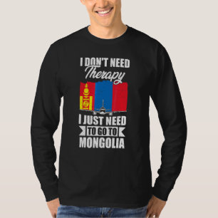 T-shirt Je n'ai pas besoin de thérapie, je dois juste alle