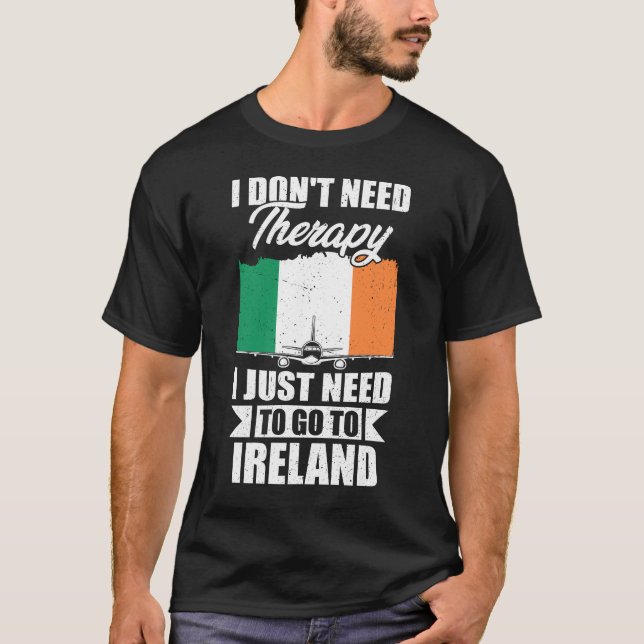 T-shirt Je n'ai pas besoin de thérapie je dois juste aller (Devant)