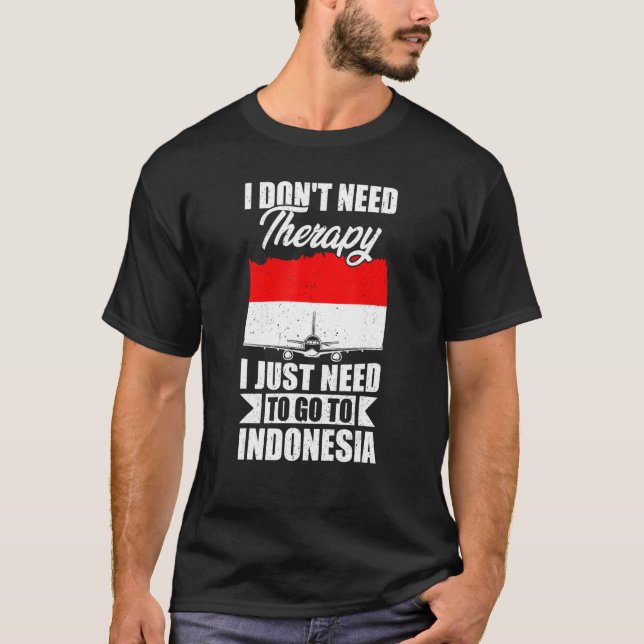 T-shirt Je n'ai pas besoin de thérapie je dois juste aller (Devant)
