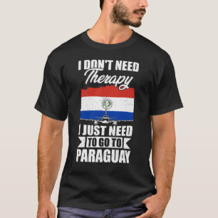 T-shirt Je n'ai pas besoin de thérapie je dois juste aller