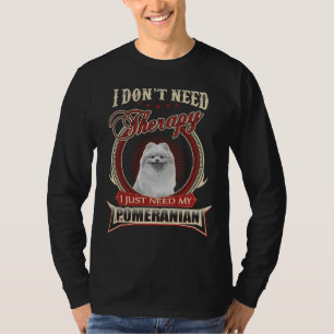 T-shirt Je N'Ai Pas Besoin De Thérapie, Je N'Ai Que Besoin