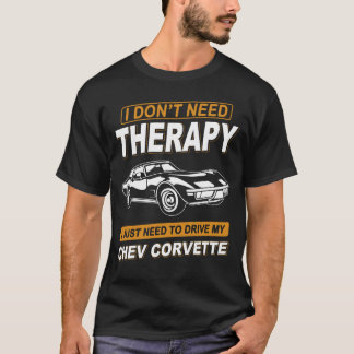 T-shirt JE N'AI PAS BESOIN DE THÉRAPIE Tchev corvette