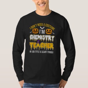 T-shirt Je n'ai pas besoin d'un costume Je suis professeur