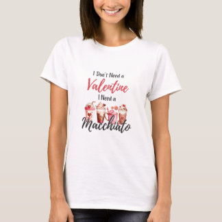 T-shirt Je n'ai pas besoin d'une Saint Valentin, j'ai beso