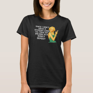 T-shirt Je n'ai pas d'annulation de dette de prêt étudiant