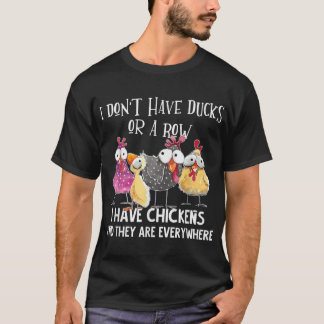 T-shirt Je n'ai pas de canards ni de rangées, j'ai des pou