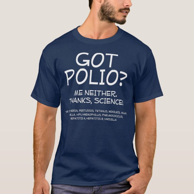 T-shirt Je n'ai pas de polio grâce à la science (Devant)