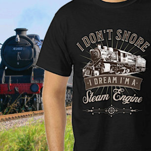 T-shirt Je n'ai pas de ronflement Je rêve Je suis un train