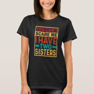 T-shirt Je n'ai pas deux soeurs
