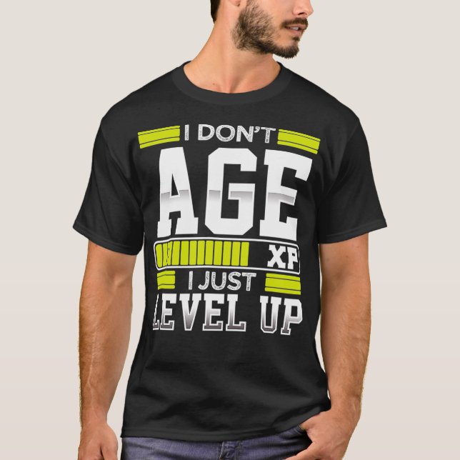 T-shirt Je n'ai pas l'âge I Niveau up Gamers Drôle Jeux Vi (Devant)
