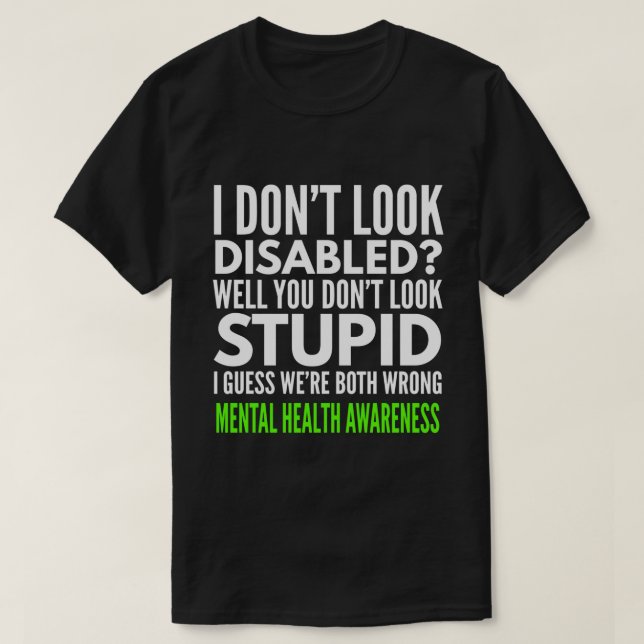 T-shirt Je n'ai pas l'air handicapé drôle de sensibilisati (Design devant)