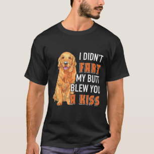 T-shirt Je N'Ai Pas Pâté Mon Beurre Vous A Baisé Drôle Gol