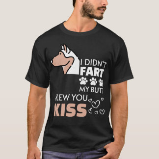 T-shirt Je n'ai pas pété, mon cul t'a fait un baiser