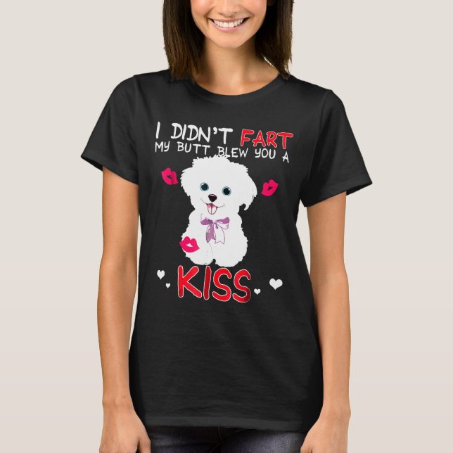 T-shirt Je N'Ai Pas Pu Te Faire Briller Un Chien Maltais. (Devant)