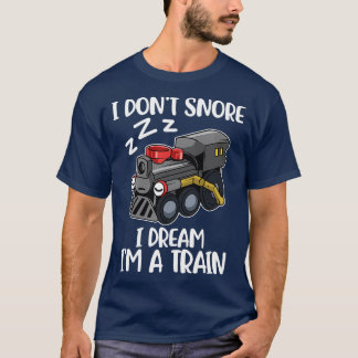 T-shirt Je N'Ai Pas Rêvé Je Rêve Que Je Suis Un Train Drôl