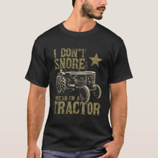 T-shirt Je N'Ai Pas Rêvé Que Je Rêve D'Être Un Tracteur Fa