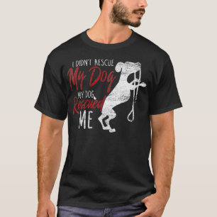 T-shirt Je N'Ai Pas Secouru Mon Chien Mon Chien M'A Secour
