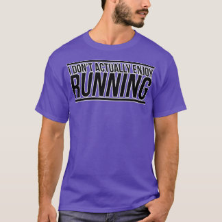 T-shirt Je n'aime pas courir